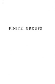 Finite Groups, Second Edition