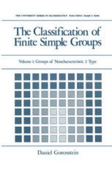 The Classification of Finite Simple Groups: Volume 1: Groups of Noncharacteristics 2 Type