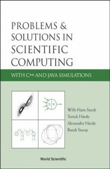 Problems & solutions in scientific computing: with C++ and Java simulations