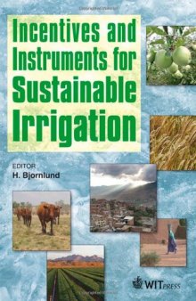 Incentives and Instruments for Sustainable Irrigation  