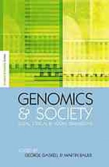 Genomics and society : legal, ethical and social dimensions