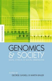 Genomics and Society: Legal, Ethical and Social Dimensions (Science in Society Series)
