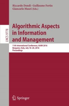 Algorithmic Aspects in Information and Management: 11th International Conference, AAIM 2016, Bergamo, Italy, July 18-20, 2016, Proceedings