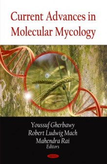 Current Advances in Molecular Mycology