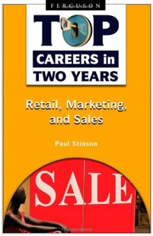 Retail, Marketing, and Sales (Top Careers in Two Years)