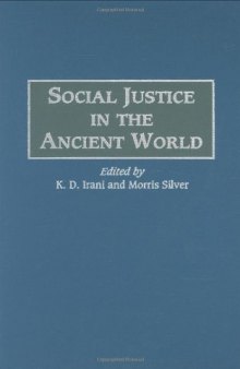 Social Justice in the Ancient World (Global Perspectives in History and Politics)