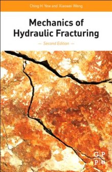 Mechanics of Hydraulic Fracturing, Second Edition