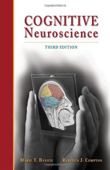 Cognitive Neuroscience, 3rd Edition  