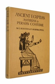 Ancient Egyptian, Assyrian & Persian Costumes & Decorations