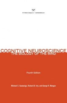 Cognitive Neuroscience. The Biology of the Mind