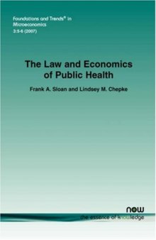 The Law and Economics of Public Health (Foundations and Trends in Microeconomics)