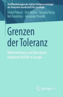 Grenzen der Toleranz: Wahrnehmung und Akzeptanz religiöser Vielfalt in Europa