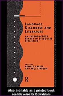 Language, discourse, and literature : an introductory reader in discourse stylistics