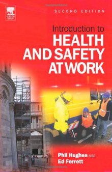 Introduction to Health and Safety at Work, Second Edition: The handbook for students on NEBOSH and other introductory H&S courses