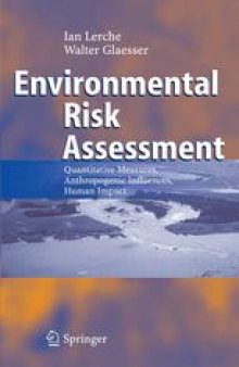 Environmental Risk Assessment: Quantitative Measures, Anthropogenic Influences, Human Impact
