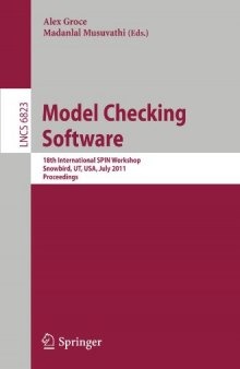 Model Checking Software: 18th International SPIN Workshop, Snowbird, UT, USA, July 14-15, 2011. Proceedings