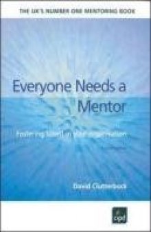 Everyone Needs a Mentor: Fostering Talent in Your Organisation