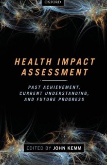 Health Impact Assessment: Past Achievement, Current Understanding, and Future Progress