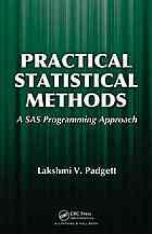 Practical statistical methods : a SAS programming approach