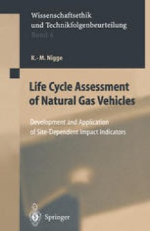 Life Cycle Assessment of Natural Gas Vehicles: Development and Application of Site-Dependent Impact Indicators