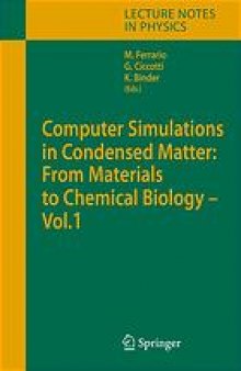 Computer simulations in condensed matter systems : from materials to chemical biology