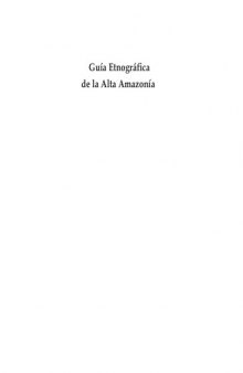 Guía etnográfica de la alta amazonía, Volume 3  