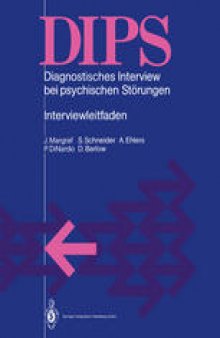 DIPS Diagnostisches Interview bei psychischen Störungen: Interviewleitfaden