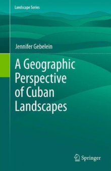A Geographic Perspective of Cuban Landscapes