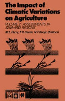 The Impact of Climatic Variations on Agriculture: Volume 2: Assessments in Semi-Arid Regions