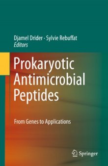 Prokaryotic Antimicrobial Peptides: From Genes to Applications