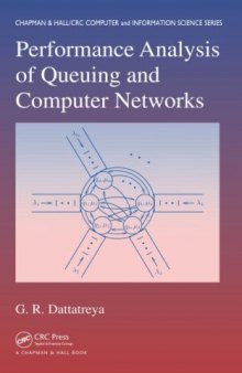 Performance Analysis of Queuing and Computer Networks (Chapman & Hall Crc Computer & Information Science Series)