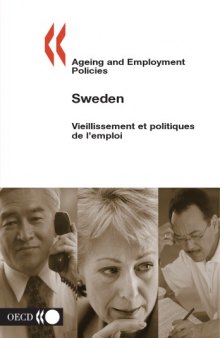 Ageing and Employment Policies: Sweden (Ageing and Employment Policies)