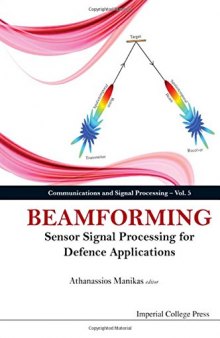 Beamforming : sensor signal processing for defence applications