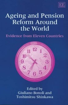 Ageing and pension reform around the world: evidence from eleven countries