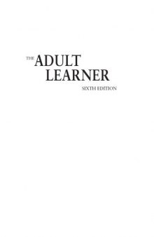 The adult learner : the definitive classic in adult education and human resource development