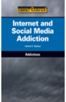 Internet and Social Media Addiction