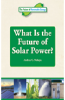 What is the Future of Solar Power?