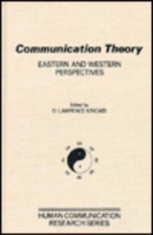 Communication Theory. Eastern and Western Perspectives