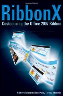 RibbonX Customizing the Office 2007