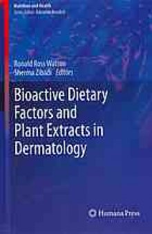 Bioactive dietary factors and plant extracts in dermatology