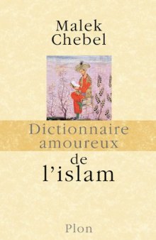 Dictionnaire amoureux de l'islam