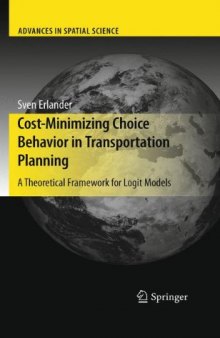 Cost-Minimizing Choice Behavior in Transportation Planning: A Theoretical Framework for Logit Models