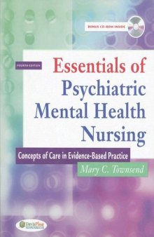 Essentials of Psychiatric Mental Health Nursing: Concepts of Care in Evidence-Based Practice 4th Edition