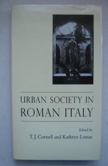 Urban Society In Roman Italy