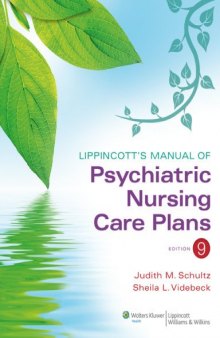 Lippincott’s Manual of Psychiatric Nursing Care Plans