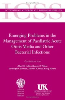 Emerging Problems in the Management of Paediatric Acute Otitis Media and Other Bacterial Infections