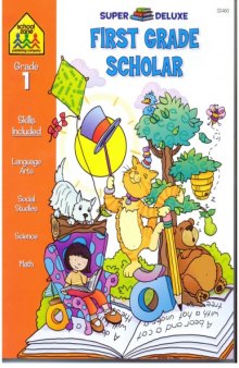 First Grade Scholar Super-Deluxe Edition
