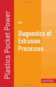 Diagnostics of extrusion processes