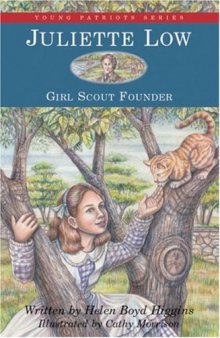 Juliette Low, Girl Scout Founder 