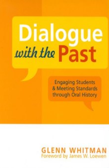 Dialogue with the Past: Engaging Students and Meeting Standards through Oral History
